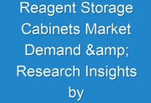 Reagent Storage Cabinets Market Demand & Research Insights by 2030; COVID-19 Pandemic Set to Drop Sales