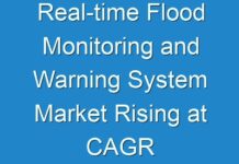 Real-time Flood Monitoring and Warning System Market Rising at CAGR of ~6% | TMR