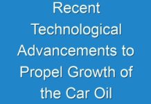 Recent Technological Advancements to Propel Growth of the Car Oil Filter Market in Foreseeable Future