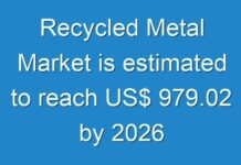 Recycled Metal Market is estimated to reach US$ 979.02 by 2026
