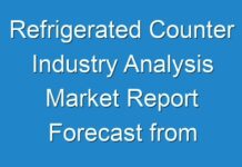 Refrigerated Counter Industry Analysis Market Report Forecast from 2016 To 2024