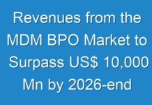 Revenues from the MDM BPO Market to Surpass US$ 10,000 Mn by 2026-end