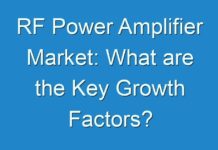 RF Power Amplifier Market: What are the Key Growth Factors?