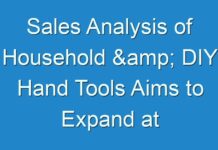 Sales Analysis of Household & DIY Hand Tools Aims to Expand at Double-Digit Growth Rate Covid-19 Analysis