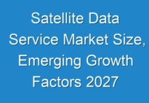 Satellite Data Service Market Size, Emerging Growth Factors 2027