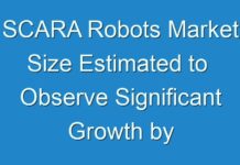 SCARA Robots Market Size Estimated to Observe Significant Growth by 2026