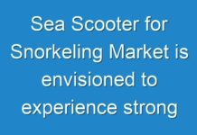 Sea Scooter for Snorkeling Market is envisioned to experience strong growth, driven by the raising preference given by divers 2029