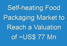 Self-heating Food Packaging Market to Reach a Valuation of ~US$ 77 Mn by 2027; COVID-19 Pandemic Set to Drop Sales