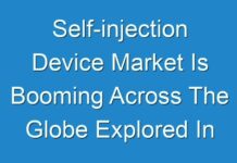 Self-injection Device Market Is Booming Across The Globe Explored In Latest Research