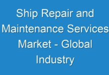 Ship Repair and Maintenance Services Market – Global Industry Analysis, Size, Share, Growth, by 2031; COVID-19 to Affect Future Growth Trajectory