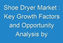 Shoe Dryer Market : Key Growth Factors and Opportunity Analysis by 2026