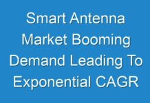 Smart Antenna Market Booming Demand Leading To Exponential CAGR Growth By 2027