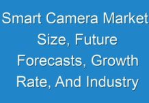 Smart Camera Market Size, Future Forecasts, Growth Rate, And Industry Analysis To 2030