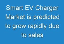 Smart EV Charger Market is predicted to grow rapidly due to sales increased across the globe.