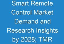 Smart Remote Control Market Demand and Research Insights by 2028; TMR Analyzes Impact of COVID-19 on Market