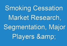 Smoking Cessation Market Research, Segmentation, Major Players & Geographical Analysis, 2030