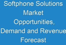Softphone Solutions Market Opportunities, Demand and Revenue Forecast 2027