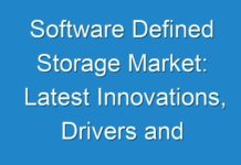 Software Defined Storage Market: Latest Innovations, Drivers and Industry Key Events 2024-2027