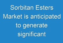 Sorbitan Esters Market is anticipated to generate significant revenues by 2027