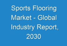 Sports Flooring Market – Global Industry Report, 2030