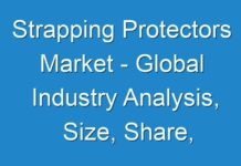 Strapping Protectors Market – Global Industry Analysis, Size, Share, Growth, Trends 2030