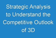 Strategic Analysis to Understand the Competitive Outlook of 3D Scanning Market