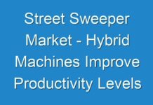 Street Sweeper Market – Hybrid Machines Improve Productivity Levels and Reduce Environmental Emissions