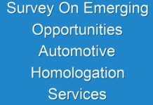 Survey On Emerging Opportunities Automotive Homologation Services Market 2030