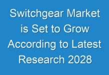 Switchgear Market is Set to Grow According to Latest Research 2028