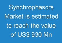 Synchrophasors Market is estimated to reach the value of US$ 930 Mn by 2030