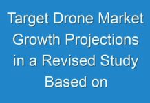 Target Drone Market Growth Projections in a Revised Study Based on COVID-19 Impact