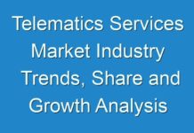 Telematics Services Market Industry Trends, Share and Growth Analysis Research Report