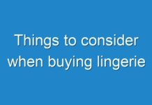 Things to consider when buying lingerie