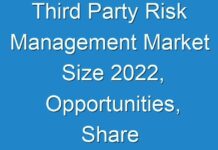Third Party Risk Management Market Size 2024, Opportunities, Share Analysis up to 2030