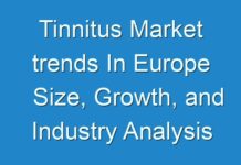 Tinnitus Market trends In Europe Size, Growth, and Industry Analysis 2031