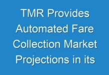 TMR Provides Automated Fare Collection Market Projections in its Revised Report, COVID-19 Pandemic Shaping Global Demand
