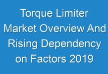 Torque Limiter Market Overview And Rising Dependency on Factors 2019 – 2027