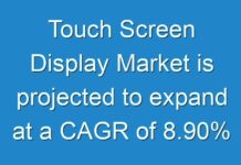 Touch Screen Display Market is projected to expand at a CAGR of 8.90% between 2019 and 2027