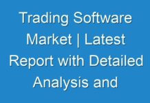 Trading Software Market | Latest Report with Detailed Analysis and Forecast to 2030