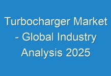 Turbocharger Market – Global Industry Analysis 2025