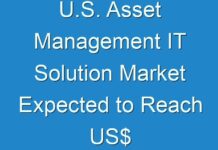 U.S. Asset Management IT Solution Market Expected to Reach US$ 1,298.2 Mn by 2024; TMR Analyzes Impact of COVID-19 on Market; Stakeholders to Focus on Long-term Dimensions