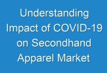 Understanding Impact of COVID-19 on Secondhand Apparel Market