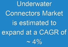 Underwater Connectors Market is estimated to expand at a CAGR of ~ 4% during the forecast period