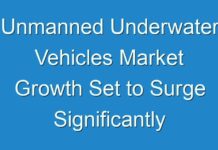Unmanned Underwater Vehicles Market Growth Set to Surge Significantly during 2017 – 2024