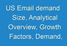US Email demand Size, Analytical Overview, Growth Factors, Demand, Trends And Forecast To 2017 – 2025