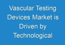 Vascular Testing Devices Market is Driven by Technological Developments and Novel Product Launches