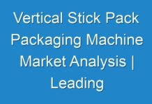 Vertical Stick Pack Packaging Machine Market Analysis | Leading Players, Industry Updates, Future Growth, Business Prospects 2018 – 2026