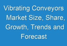 Vibrating Conveyors Market Size, Share, Growth, Trends and Forecast 2027