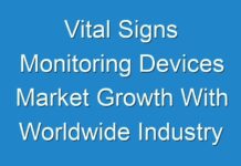 Vital Signs Monitoring Devices Market Growth With Worldwide Industry Analysis To 2025
