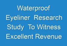 Waterproof Eyeliner Research Study To Witness Excellent Revenue Growth, Emerging Trends & Forecast To 2031